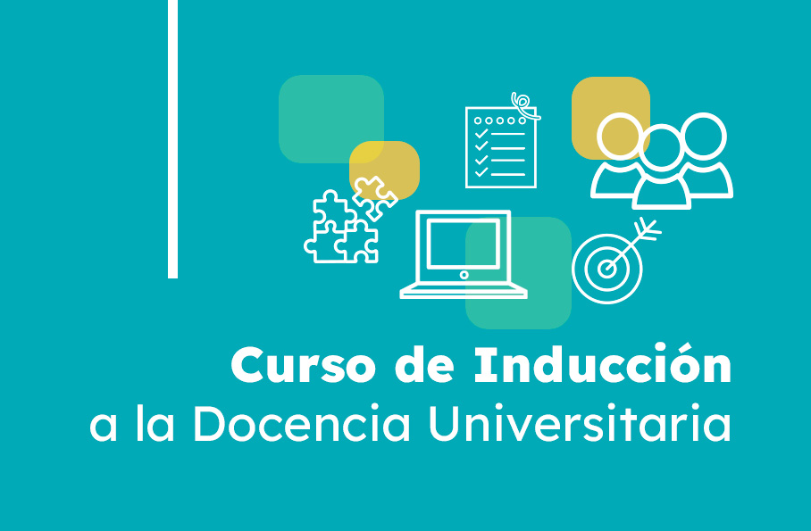 Curso de Inducción a la Docencia Universitaria (2026-2)
